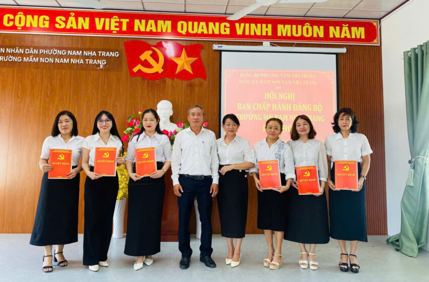  ĐẢNG BỘ TRƯỜNG MẦM NON NAM NHA TRANG TỔ CHỨC HỘI NGHỊ BAN CHẤP HÀNH LẦN THỨ I, NHIỆM KỲ 2025–2030